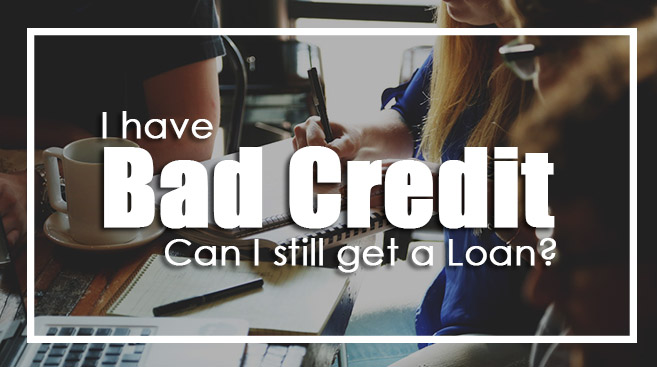 Bad Credit Can Still Get a Loan